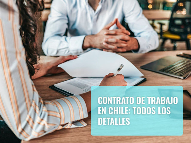 Contrato de trabajo en Chile Todos los detalles